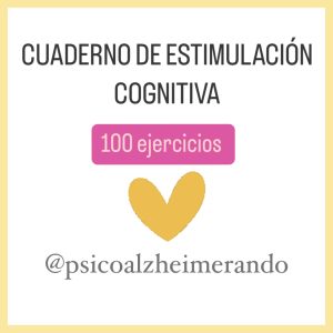 Cuaderno de estimulación cognitiva 100 ejercicios