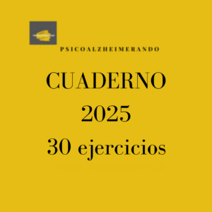 CUADERNO DE ESTIMULACIÓN COGNITIVA 2025 - 30 ejercicios -